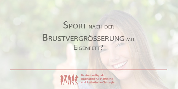 Training nach Brustvergrößerung mit Eigenfett